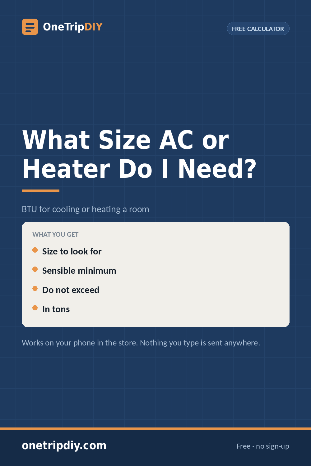 BTU Calculator — What Size AC or Heater Do I Need?