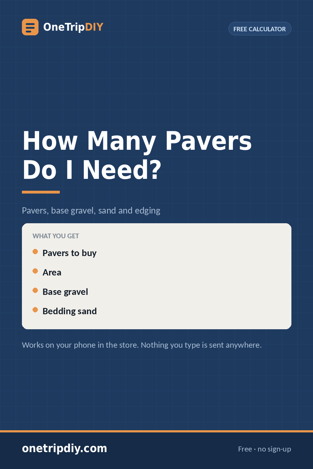 Paver Calculator — How Many Pavers Do I Need? — OneTripDIY