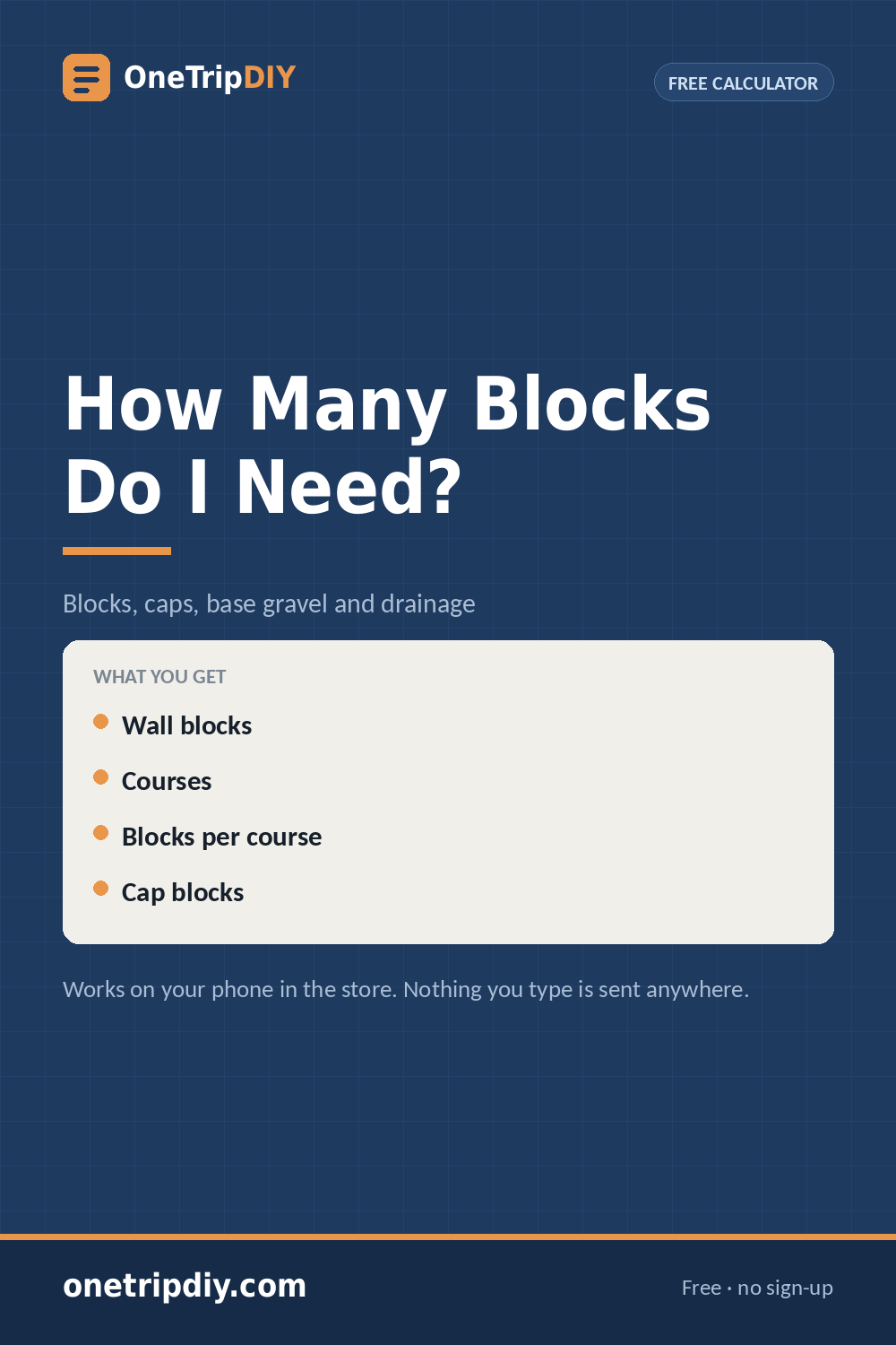 Retaining Wall Calculator — How Many Blocks Do I Need?